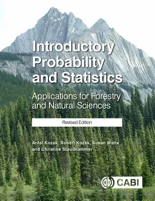 Úvod do pravdepodobnosti a štatistiky: Aplikácie v lesníctve a prírodných vedách - Introductory Probability and Statistics: Applications for Forestry and Natural Sciences