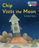 Chip navštívil Mesiac - Fáza 3 - Chip Visits the Moon - Phonics Phase 3