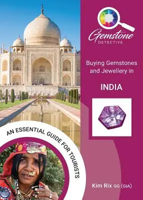 Detektív drahých kameňov: Nákup drahých kameňov a šperkov v Indii - The Gemstone Detective: Buying Gemstones and Jewellery in India