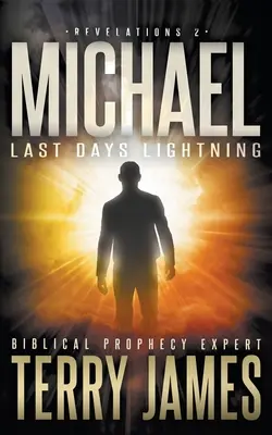 Michael: Blesk posledných dní - Michael: Last Days Lightning