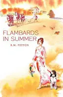 Flambovanie v lete - Flambards in Summer
