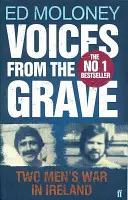 Hlasy z hrobu - Vojna dvoch mužov v Írsku - Voices from the Grave - Two Men's War in Ireland