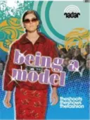 Radar: Najlepšie pracovné miesta: Byť modelkou - Radar: Top Jobs: Being a Model