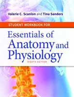 Pracovný zošit pre študentov k základom anatómie a fyziológie - Student Workbook for Essentials of Anatomy and Physiology