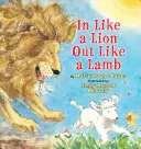 Vchádza ako lev Vychádza ako baránok - In Like a Lion Out Like a Lamb