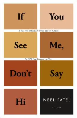 Ak ma uvidíš, nepozdravuj: Príbehy - If You See Me, Don't Say Hi: Stories
