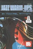 Jazzové rozcvičky pre gitaru - Jazz Warm-Ups for Guitar