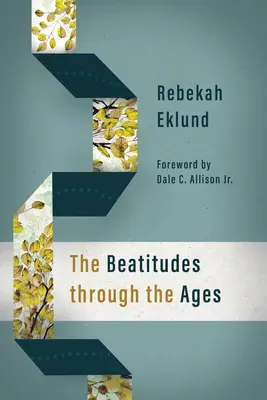 Blahoslavenstvá v priebehu vekov - The Beatitudes Through the Ages