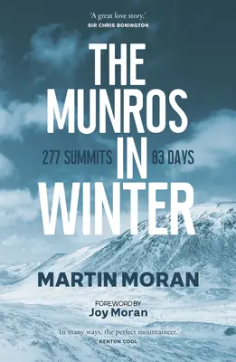 Munros v zime: 277 vrcholov za 83 dní - The Munros in Winter: 277 Summits in 83 Days