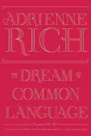 Sen o spoločnom jazyku: Básne 1974-1977 - The Dream of a Common Language: Poems 1974-1977