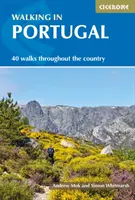 Pešia turistika v Portugalsku: 40 odstupňovaných krátkych a viacdňových prechádzok po celej krajine - Walking in Portugal: 40 Graded Short and Multi-Day Walks Throughout the Country