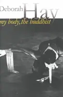 Moje telo, budhista - My Body, the Buddhist