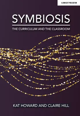 Symbióza: Kurikulum a trieda - Symbiosis: The Curriculum and the Classroom