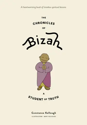 Kroniky Bizaha, študenta pravdy - The Chronicles of Bizah, a Student of Truth