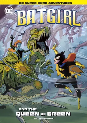 Batgirl a zelená kráľovná - Batgirl and the Queen of Green
