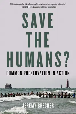 Zachráňte ľudí? Spoločná ochrana v akcii - Save the Humans?: Common Preservation in Action