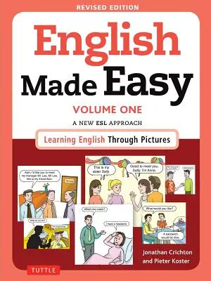 English Made Easy Volume One: A New ESL Approach: Učenie angličtiny prostredníctvom obrázkov (online audio zdarma) - English Made Easy Volume One: A New ESL Approach: Learning English Through Pictures (Free Online Audio)
