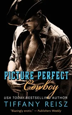 Dokonalý kovboj: Westernová romanca - Picture Perfect Cowboy: A Western Romance