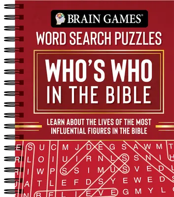 Hry na mozog - Hádanky na hľadanie slov: Kto je kto v Biblii: Kto je kto v Biblii: Poznajte životy najvplyvnejších osobností Biblie - Brain Games - Word Search Puzzles: Who's Who in the Bible: Learn about the Lives of the Most Influential Figures in the Bible