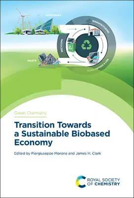 Prechod k udržateľnému hospodárstvu založenému na biologických zdrojoch - Transition Towards a Sustainable Biobased Economy