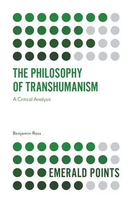 Filozofia transhumanizmu: Kritická analýza - The Philosophy of Transhumanism: A Critical Analysis