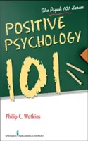 Pozitívna psychológia 101 - Positive Psychology 101