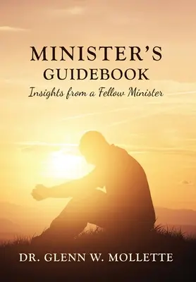 Sprievodca ministra Postrehy kolegu ministra - Minister's Guidebook Insights from a Fellow Minister
