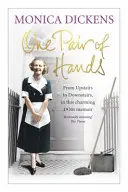 One Pair of Hands - Z poschodia na poschodie, v tejto pôvabnej knihe spomienok z 30. rokov minulého storočia - One Pair of Hands - From Upstairs to Downstairs, in this charming 1930s memoir