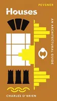 Domy: Vydanie architektonického sprievodcu - Houses: An Architectural Guide