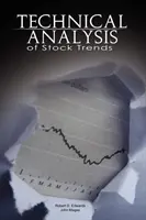 Technická analýza akciových trendov by Robert D. Edwards and John Magee - Technical Analysis of Stock Trends by Robert D. Edwards and John Magee