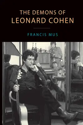 Démoni Leonarda Cohena - The Demons of Leonard Cohen