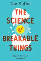 Veda o rozbitných veciach - The Science of Breakable Things