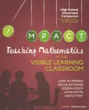 Vyučovanie matematiky v triede s viditeľným učením, stredná škola - Teaching Mathematics in the Visible Learning Classroom, High School