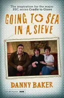 Plavba na more v site (Going to Sea in a Sieve) - Going to Sea in a Sieve