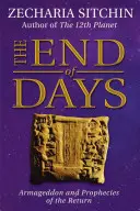 Koniec dní: Armagedon a proroctvá o návrate - The End of Days: Armageddon and Prophecies of the Return