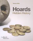 Hradby: Skrytá história - Hoards: Hidden History