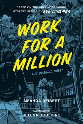 Práca za milión (grafický román) - Work for a Million (Graphic Novel)