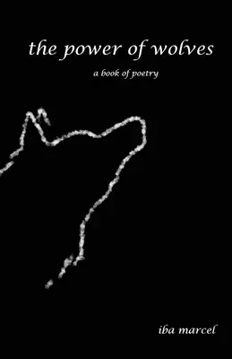 Sila vlkov: A Book of Poetry (Kniha poézie) - The Power of Wolves: A Book of Poetry