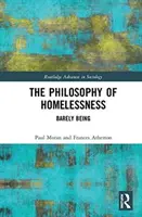 Filozofia bezdomovectva - Sotva byť - Philosophy of Homelessness - Barely Being