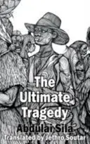 Konečná tragédia - The Ultimate Tragedy