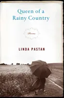 Kráľovná daždivej krajiny: Básne - Queen of a Rainy Country: Poems
