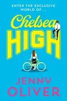 Chelsea High (Séria Chelsea High) - Chelsea High (Chelsea High Series)