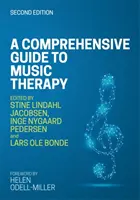 Komplexný sprievodca muzikoterapiou, 2. vydanie: Teória, klinická prax, výskum a vzdelávanie - A Comprehensive Guide to Music Therapy, 2nd Edition: Theory, Clinical Practice, Research and Training