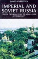 Cisárske a sovietske Rusko - Imperial and Soviet Russia
