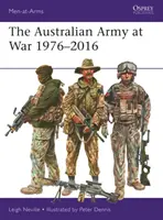 Austrálska armáda vo vojne 1976-2016 - The Australian Army at War 1976-2016