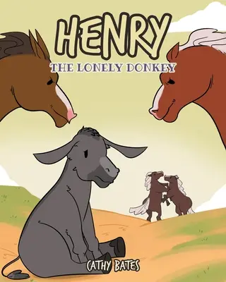 Osamelý oslík Henry - Henry the Lonely Donkey