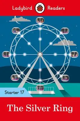 Strieborný prsteň - Ladybird Readers Starter Level 17 - The Silver Ring - Ladybird Readers Starter Level 17