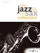 Zbierka jazzových saxofónov: Pre altový alebo barytónový saxofón - The Jazz Sax Collection: For Alto or Baritone Saxophone