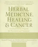 Bylinná medicína, liečiteľstvo a rakovina - Herbal Medicine, Healing & Cancer