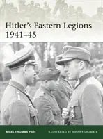 Hitlerove východné légie 1942-45 - Hitler's Eastern Legions 1942-45